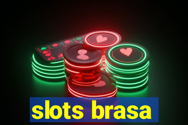 slots brasa